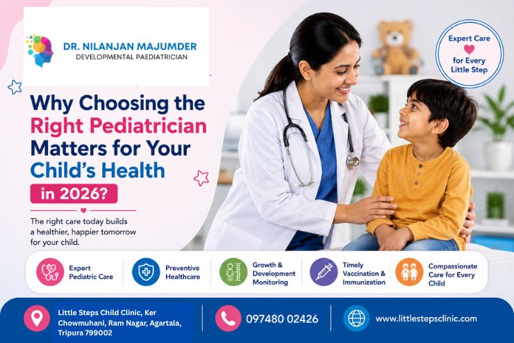 Why Choosing the Right Pediatrician Matters for Your Child’s Health in 2026?